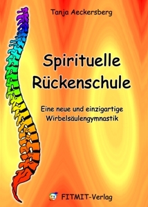 www.spirituellerueckenschule.de